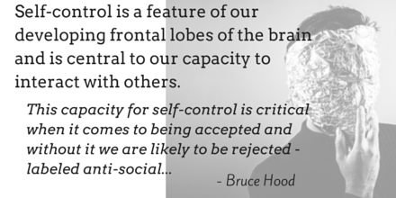 Bruce Hood self-control quote